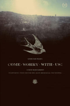 免费在线观看《Come Worry With Us!》