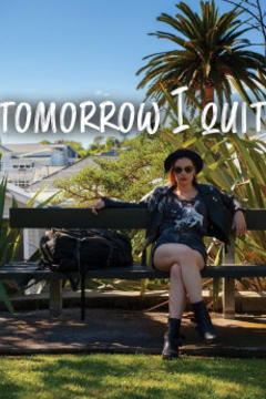 免费在线观看《Tomorrow I Quit》