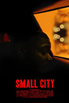 免费在线观看《Small City 2019》