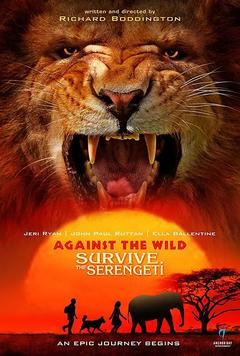 免费在线观看《Against the Wild 2: Survive the Serengeti》