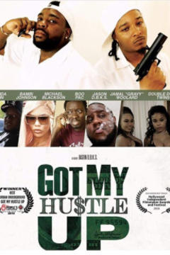 免费在线观看《Got my Hustle Up》