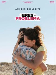 免费在线观看《Tú eres mi problema》