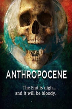 免费在线观看《Anthropocene》