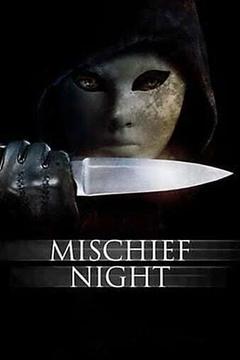免费在线观看《Mischief Night》