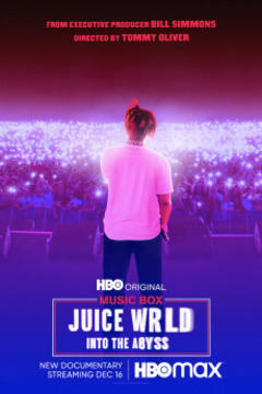 免费在线观看《Juice WRLD: Into the Abyss 2021》