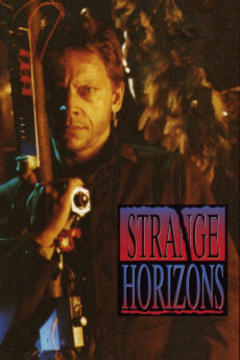 免费在线观看《Strange Horizons 1993》