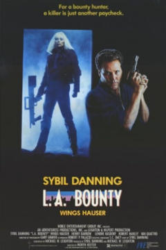 免费在线观看《L.A. Bounty 1989》