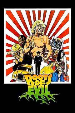 免费在线观看《Roots of Evil 1979》