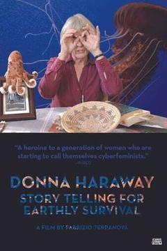 免费在线观看《Donna Haraway : Story Telling for Earthly Survival‎》