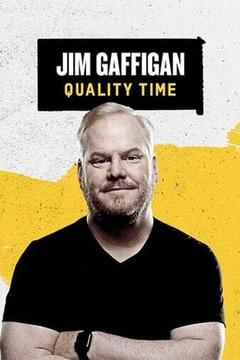 免费在线观看《Jim Gaffigan: Quality Time 2019》