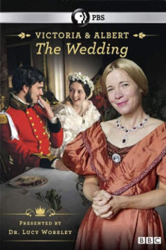 免费在线观看《维多利亚&阿尔伯特：皇室婚礼》