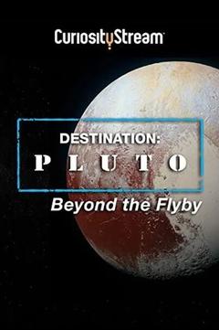 免费在线观看《目的地：飞越之外的冥王星》