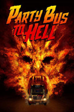 免费在线观看《去地狱的派对巴士 2017》
