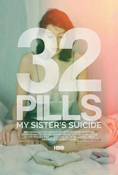 免费在线观看《32颗药丸：我姐姐的自杀》