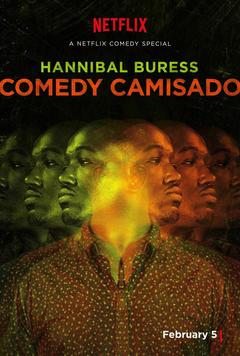 免费在线观看《汉尼拔·布雷斯：喜剧卡米萨多》