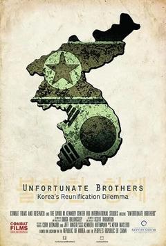 免费在线观看《不幸的兄弟：朝鲜的统一困境》