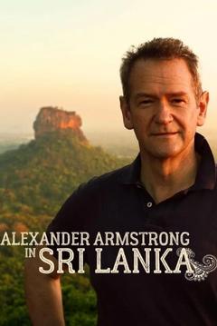 免费在线观看完整版欧美剧《亚历山大·阿姆斯特朗在斯里兰卡 第一季》