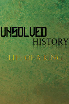 免费在线观看《未解的历史：国王的一生》
