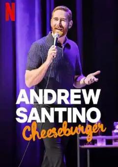 免费在线观看《安德鲁·桑提诺：芝士汉堡》