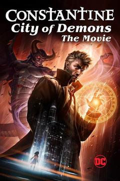 免费在线观看《康斯坦丁：恶魔之城 电影版》