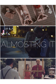 免费在线观看《Almosting It》