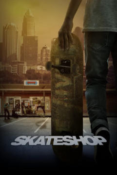 免费在线观看《Skateshop》