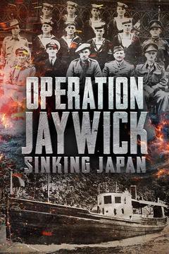 免费在线观看《杰威克行动：沉没的日本》