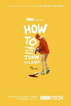 免费在线观看完整版欧美剧《约翰·威尔逊的十万个怎么做 第一季 2020》
