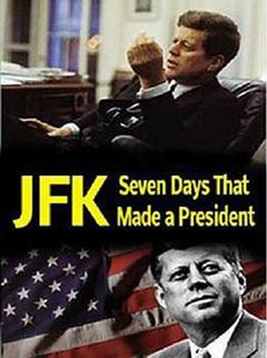 免费在线观看《肯尼迪总统的关键七天 2013》
