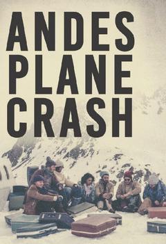 免费在线观看完整版欧美剧《安第斯山脉飞机失事 第一季》