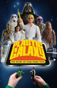 免费在线观看《塑料银河：星球大战玩具的故事》