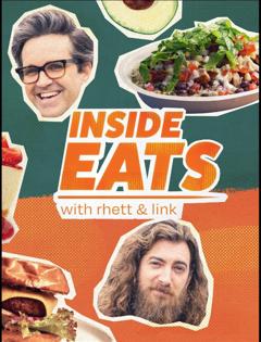 免费在线观看《Inside Eats with Rhett & Link 第一季》