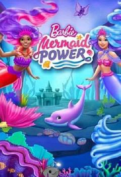 免费在线观看《BarbieMermaidPower》